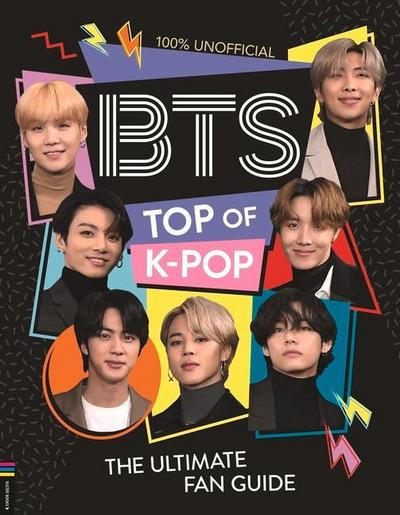BTS: Top of K-Pop