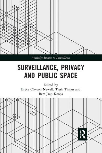Surveillance, Privacy and Public Space