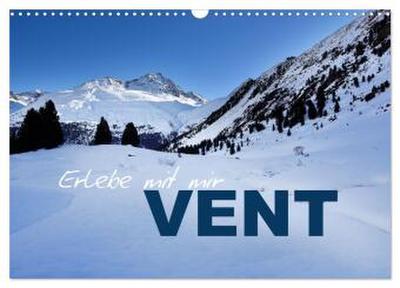 Erlebe mit mir Vent (Wandkalender 2026 DIN A3 quer), CALVENDO Monatskalender