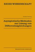Asymptotische Methoden zur Lösung von Differential