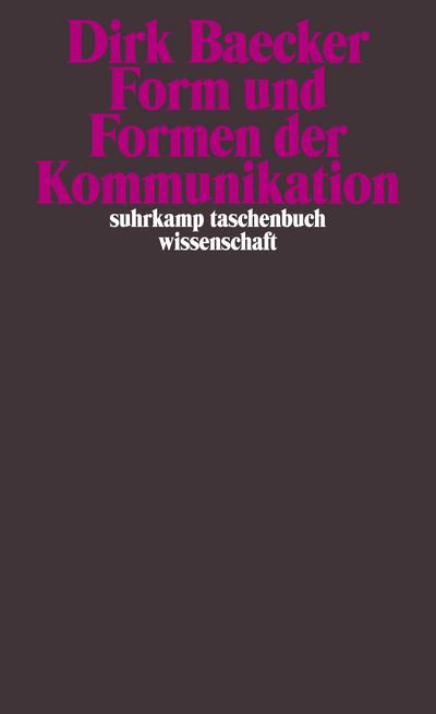 Form und Formen der Kommunikation
