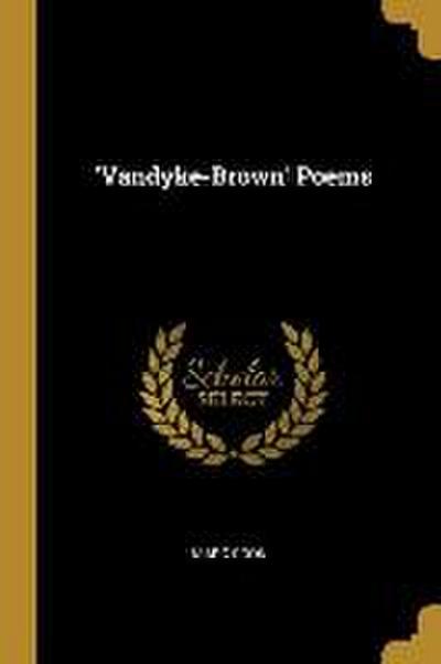 ’Vandyke-Brown’ Poems