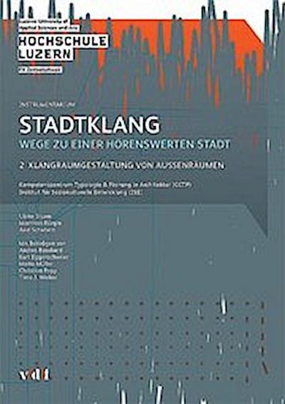 Stadtklang - Wege zu einer hörenswerten Stadt