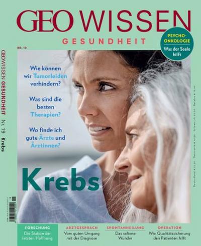 GEO Wissen Gesundheit GEO Wissen Gesundheit / GEO Wissen Gesundheit mit DVD 19/22 - Krebs