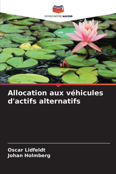 Allocation aux véhicules d’actifs alternatifs