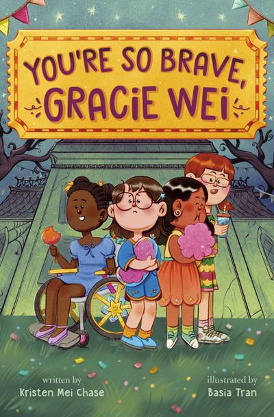Gracie Wei #3: You’re So Brave, Gracie Wei