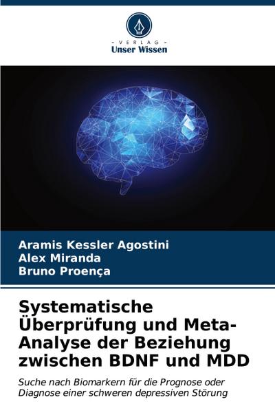Systematische Überprüfung und Meta-Analyse der Beziehung zwischen BDNF und MDD
