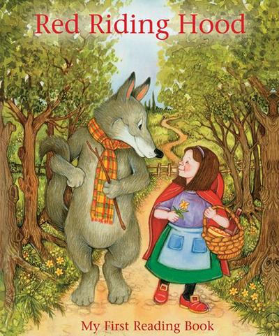 Red Riding Hood: My First Reading Book