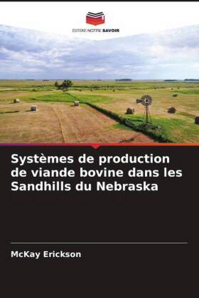Systèmes de production de viande bovine dans les Sandhills du Nebraska