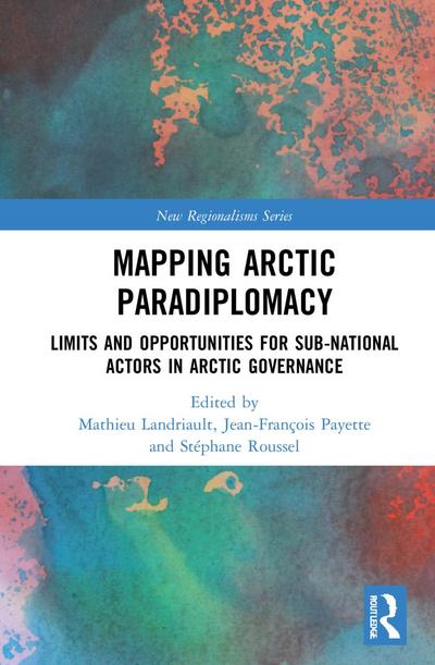 Mapping Arctic Paradiplomacy
