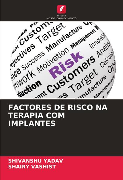 FACTORES DE RISCO NA TERAPIA COM IMPLANTES