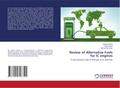 Review of Alternative Fuels for IC engines