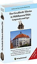Das Geschlecht Tilesius in Mühlhausen/Thürigen, Langensalza und Eger