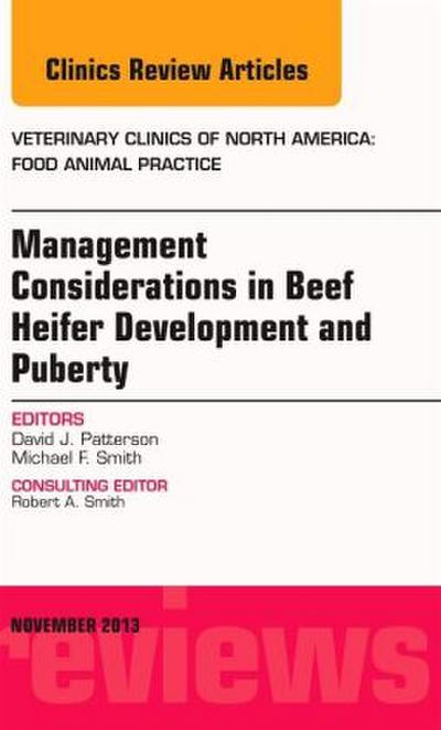 Beef Heifer Development, an Issue of Veterinary Clinics: Food Animal Practice