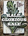 Kale, Glorious Kale