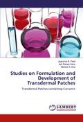 Studies on Formulation and Development of Transdermal Patches