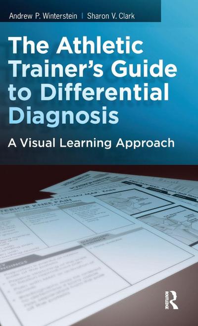 The Athletic Trainer’s Guide to Differential Diagnosis