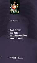 das herz ist ein versinkender kontinent