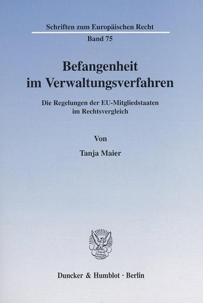 Befangenheit im Verwaltungsverfahren.