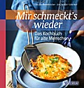 Mir schmeckt´s wieder - Das Kochbuch für alte Menschen