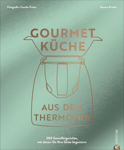 Gourmetküche aus dem Thermomix