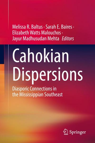 Cahokian Dispersions