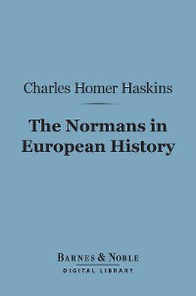 The Normans in European History (Barnes & Noble Digital Library)