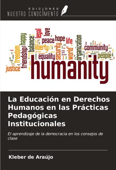 La Educación en Derechos Humanos en las Prácticas Pedagógicas Institucionales