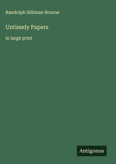 Untimely Papers