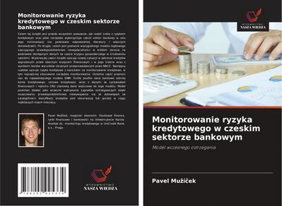 Monitorowanie ryzyka kredytowego w czeskim sektorze bankowym