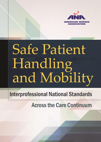 Safe Patient Handling and Mobility