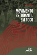 Movimento estudantil em foco