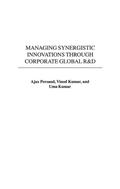 Managing Synergistic Innovations Through Corporate Global R&D