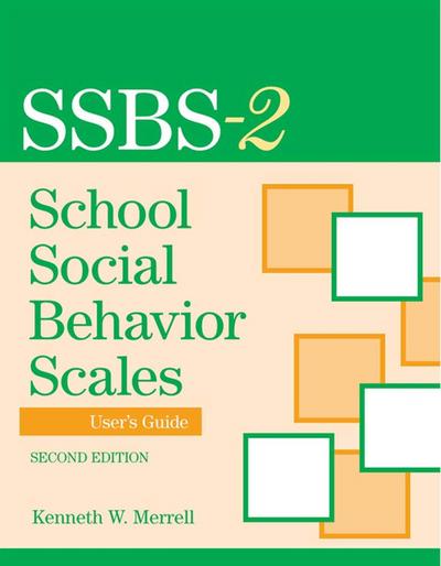 School Social Behavior Scales User’s Guide