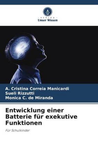 Entwicklung einer Batterie für exekutive Funktionen