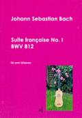 Französische Suite Nr.1 BWV812für 2 Gitarren