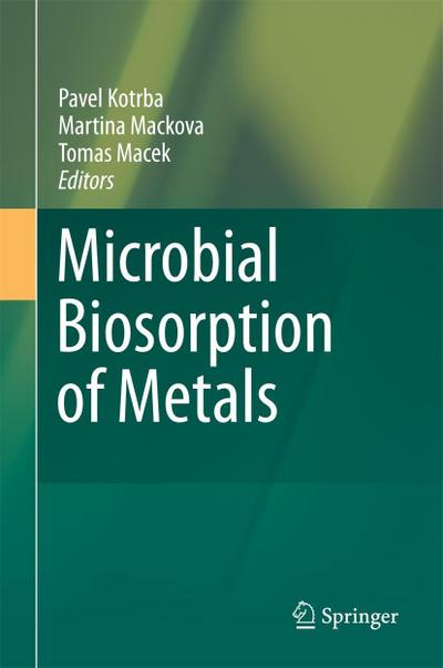 Microbial Biosorption of Metals
