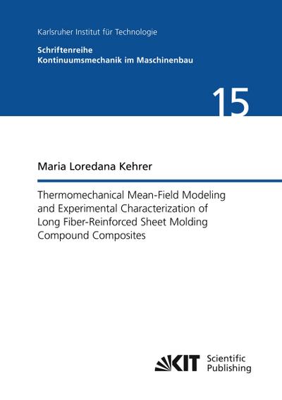 Thermomechanical Mean-Field Modeling and Experimental Characterization of Long Fiber-Reinforced Sheet Molding Compound Composites