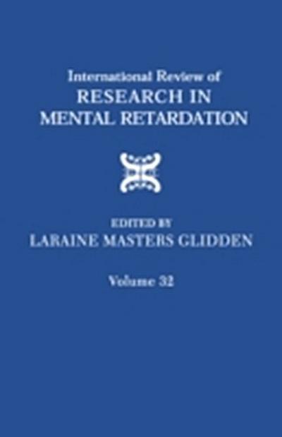 International Review of Research in Mental Retardation