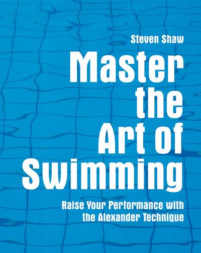 Master the Art of Swimming