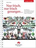 Nur frisch, nur frisch gesungen