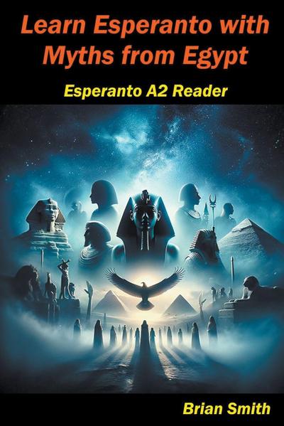 Learn Esperanto with Myths from Egypt
