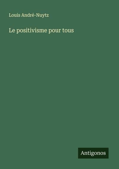 Le positivisme pour tous