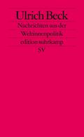 Nachrichten aus der Weltinnenpolitik (edition suhrkamp)