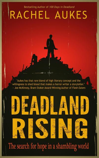 Deadland Rising (Deadland Saga, #3)