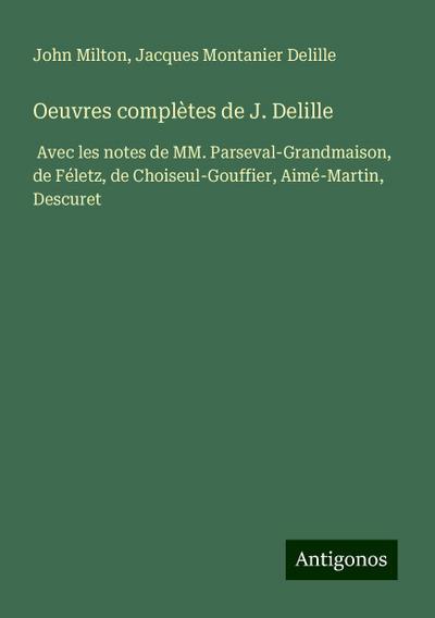 Oeuvres complètes de J. Delille