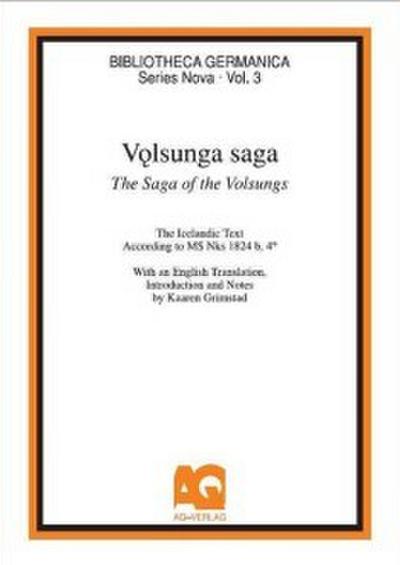 Volsunga Saga / The Saga of the Volsungs
