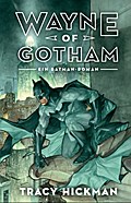 Wayne of Gotham: Batman