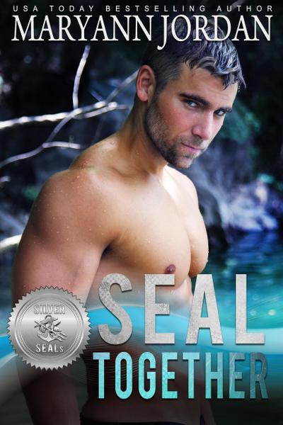 SEAL Together (Silver SEALs, #2)