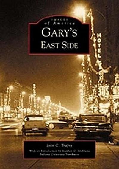 Gary’s East Side